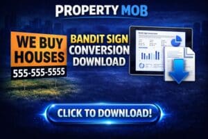 Bandit sign guide for generating motivated seller calls